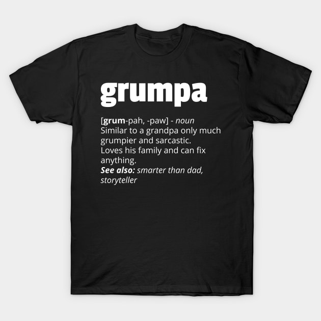 Grumpa Definition T-Shirt by trendingoriginals